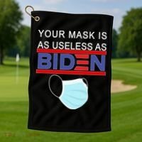 Your Mask Is As Useless As Biden Pro Trump Golf Towel thumb 1