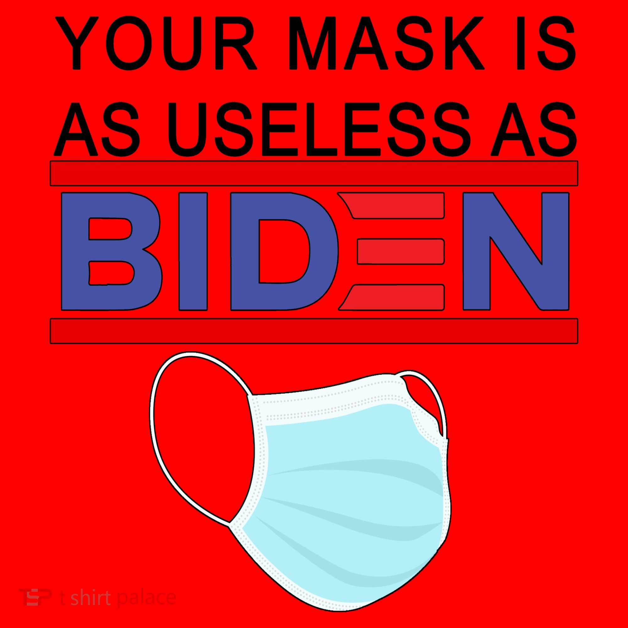 Your Mask Is As Useless As Biden Pro Trump Santa Hat