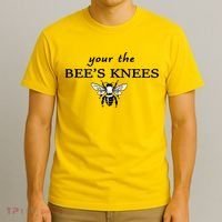 Your The Bee's Knees T-Shirt thumb 3