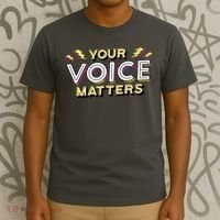 Your Voice Matters T-Shirt thumb 3