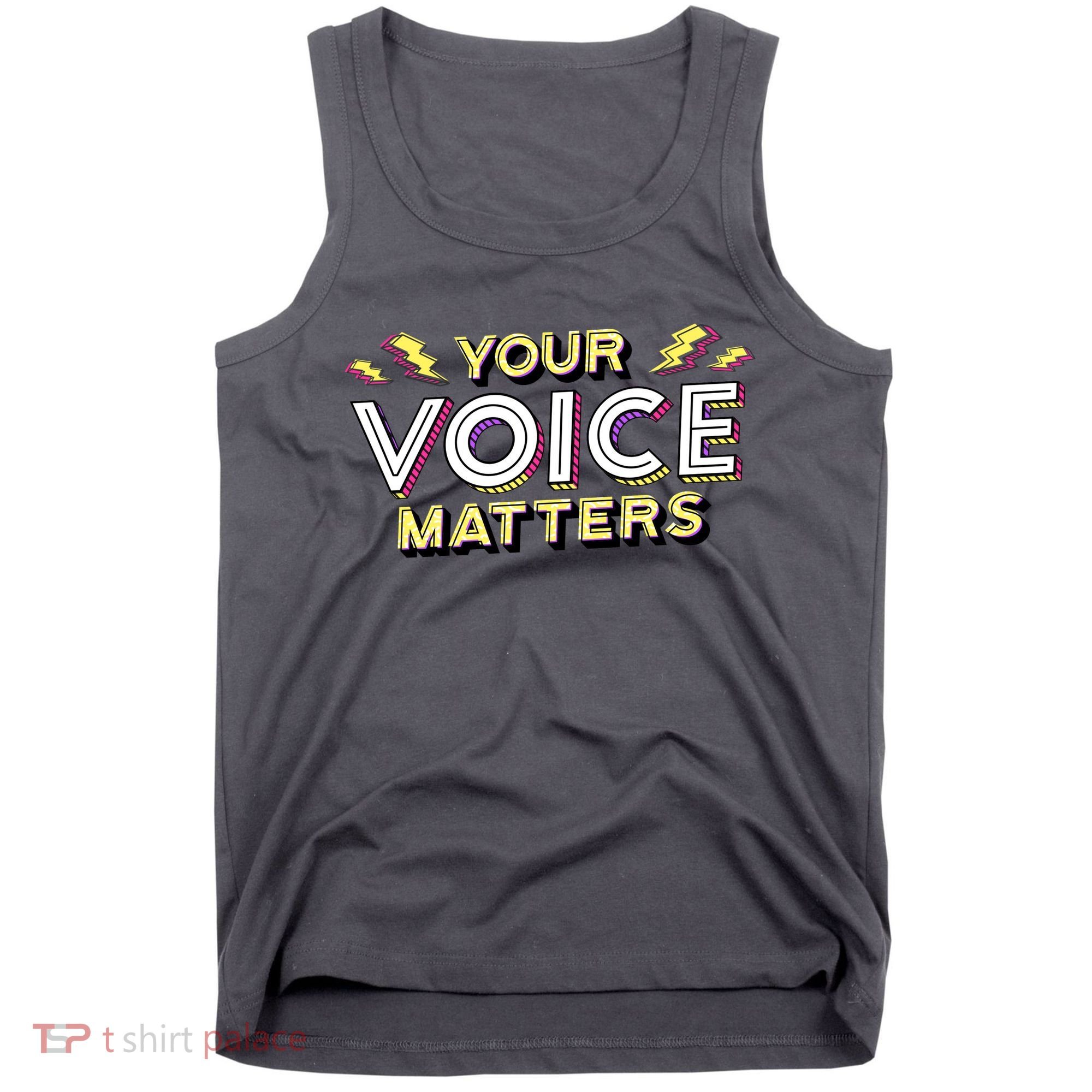 Your Voice Matters Tank Top