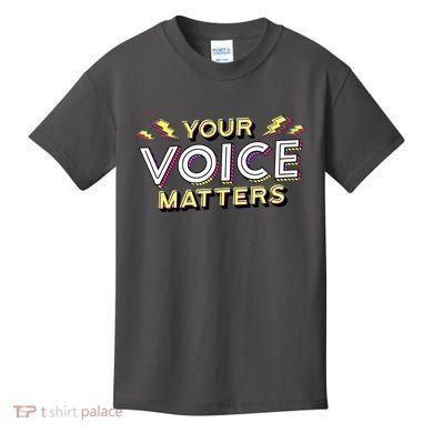 Your Voice Matters Kids T-Shirt