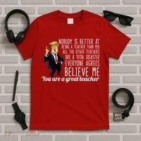 You're A Great Teacher Donald Trump T-Shirt thumb 5