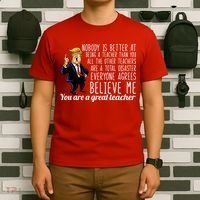 You're A Great Teacher Donald Trump T-Shirt thumb 6