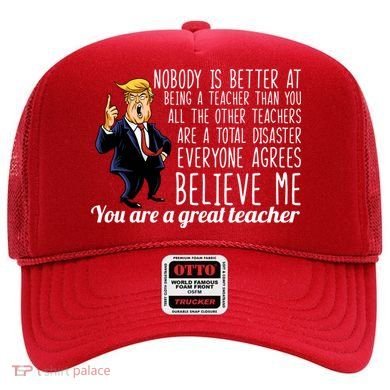 You're A Great Teacher Donald Trump Hat
