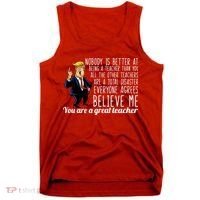 You're A Great Teacher Donald Trump Tank Top thumb 0