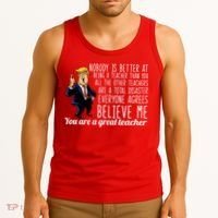 You're A Great Teacher Donald Trump Tank Top thumb 3