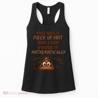 You're A Piece Of Shit And I Can Prove It Mathematically Women's Tank Top thumb 0
