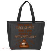 You're A Piece Of Shit And I Can Prove It Mathematically Tote Bag thumb 0
