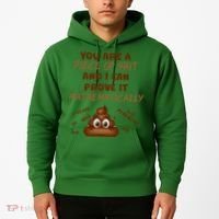 You're A Piece Of Shit And I Can Prove It Mathematically Hoodie thumb 2