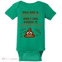 You're A Piece Of Shit And I Can Prove It Mathematically Baby Bodysuit thumb 0