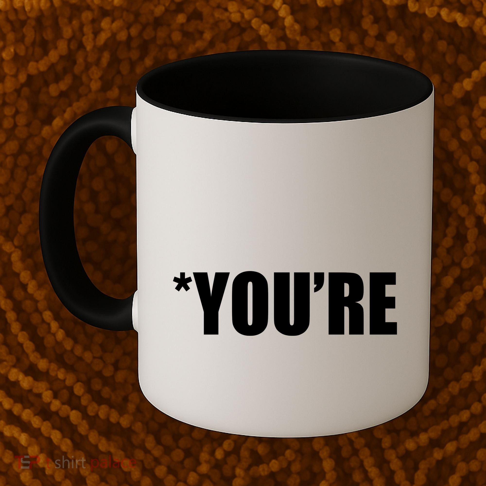 *You're Funny Grammar Coffee Mug