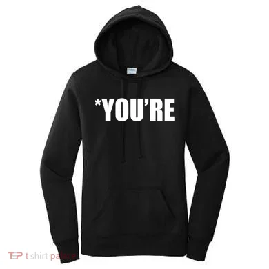 *You're Funny Grammar Women's Hoodie