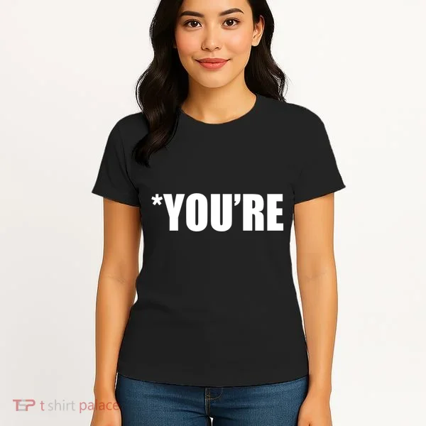 *You're Funny Grammar Women's T-Shirt