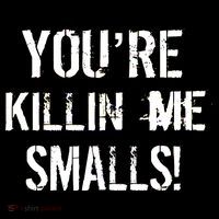 You're Killin Me Smalls! Visor thumb 3