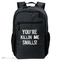 You're Killin Me Smalls! Backpack thumb 0