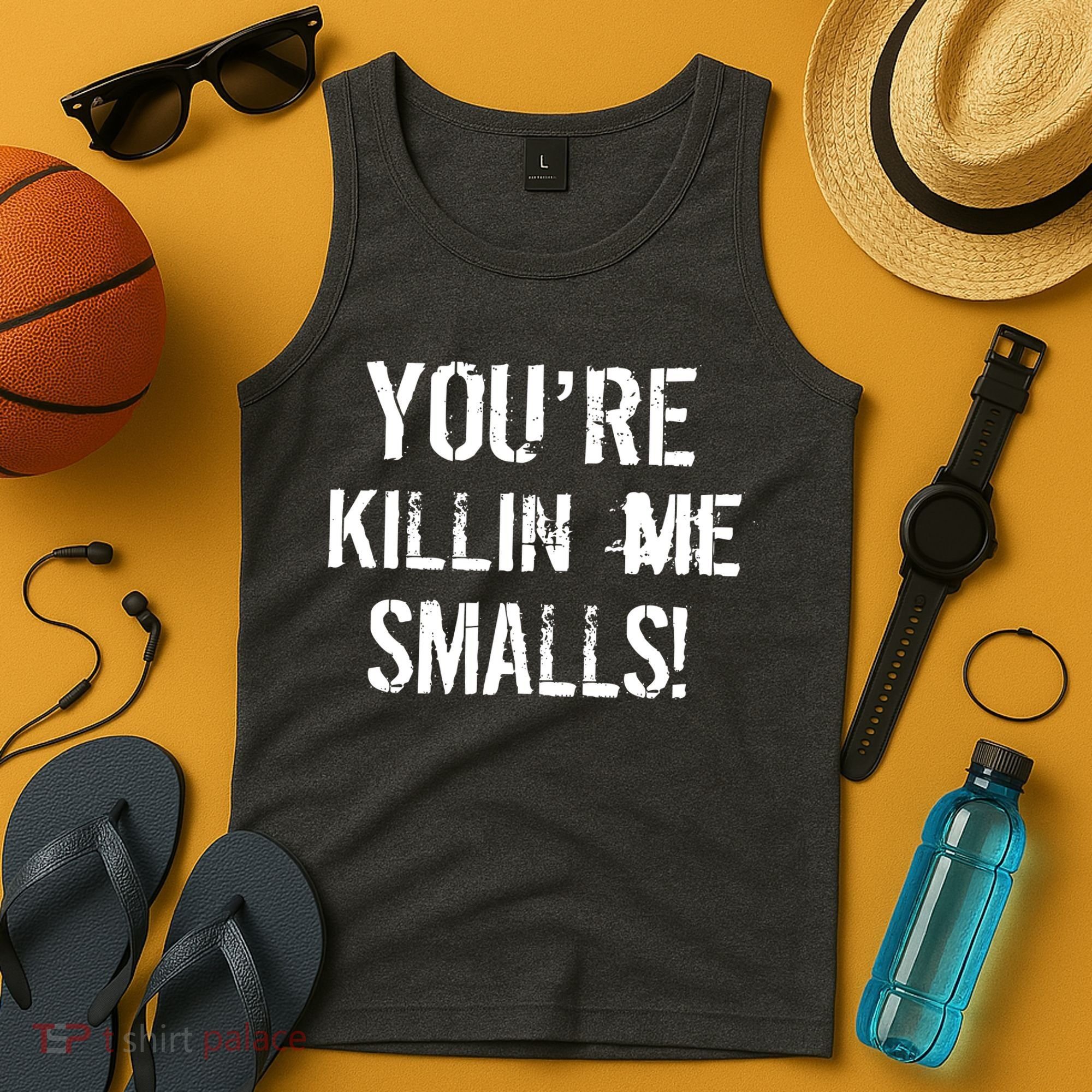 You're Killin Me Smalls! Tank Top