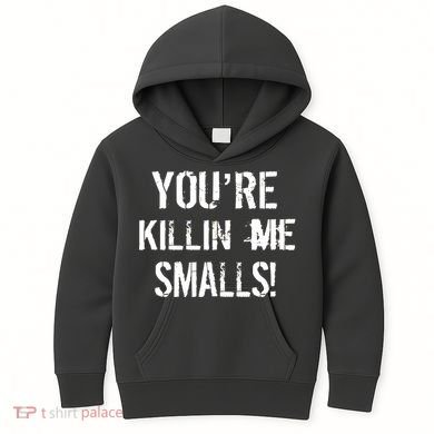 You're Killin Me Smalls! Kids Hoodie