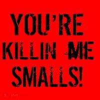 You're Killin Me Smalls! Santa Hat thumb 1
