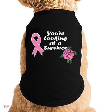 You're Looking At A Survivor Breast Cancer Doggie Tank