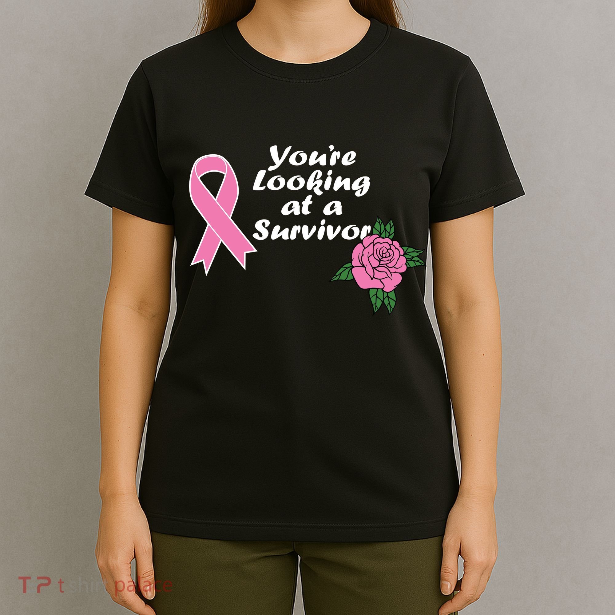 You're Looking At A Survivor Breast Cancer T-Shirt