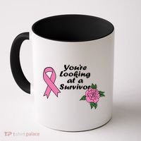 You're Looking At A Survivor Breast Cancer Coffee Mug thumb 0