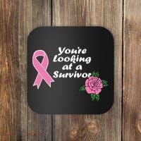 You're Looking At A Survivor Breast Cancer Coaster thumb 0
