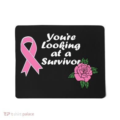 You're Looking At A Survivor Breast Cancer Mousepad
