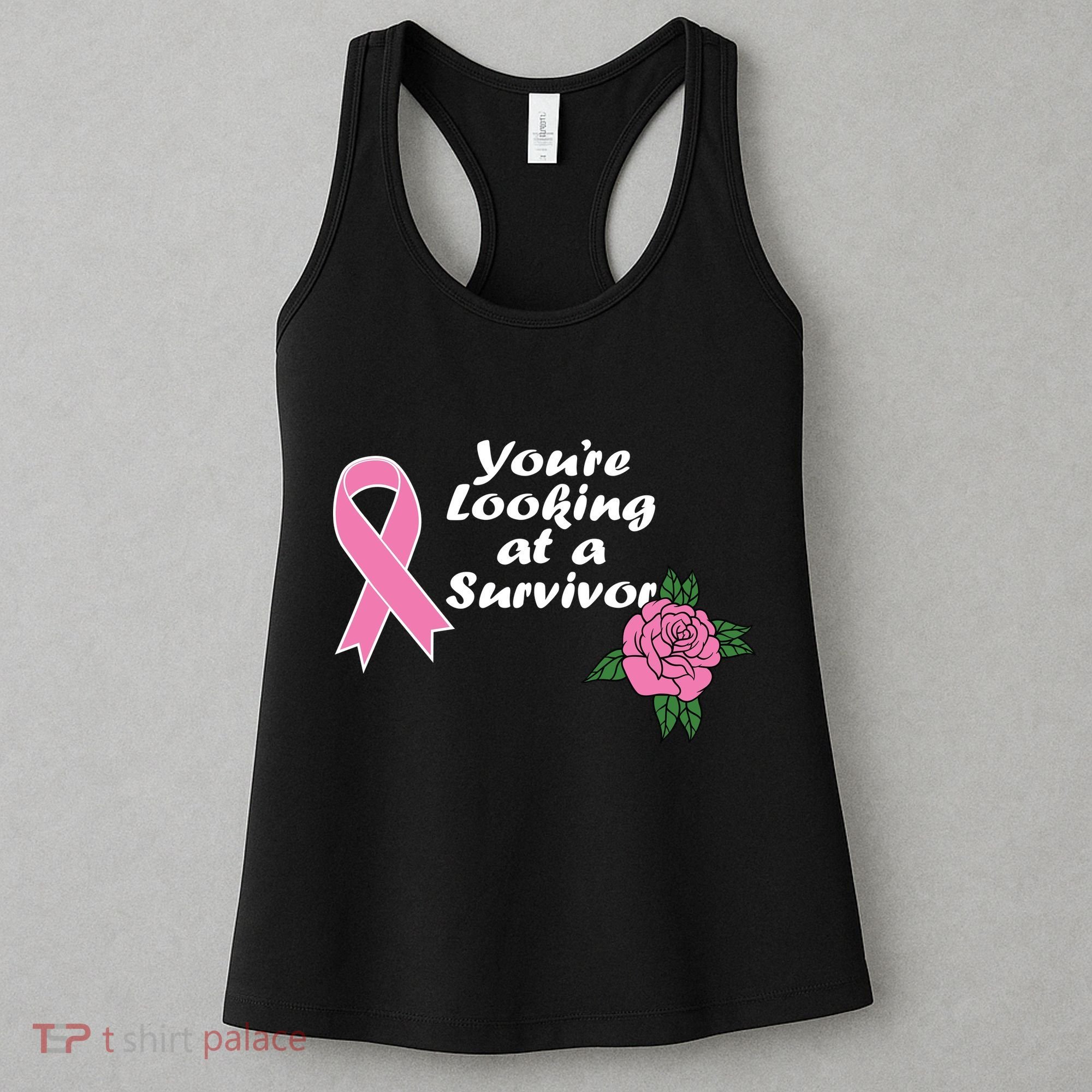 You're Looking At A Survivor Breast Cancer Women's Tank Top
