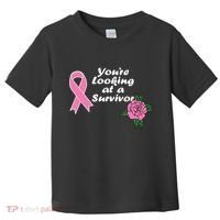 You're Looking At A Survivor Breast Cancer Toddler T-Shirt thumb 0