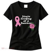 You're Looking At A Survivor Breast Cancer Women's T-Shirt thumb 0