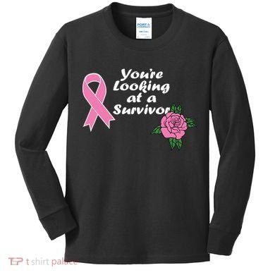 You're Looking At A Survivor Breast Cancer Kids Long Sleeve Shirt