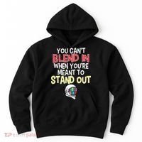 You're Meant To Stand Out Choose Kind Anti Bullying Hoodie thumb 0