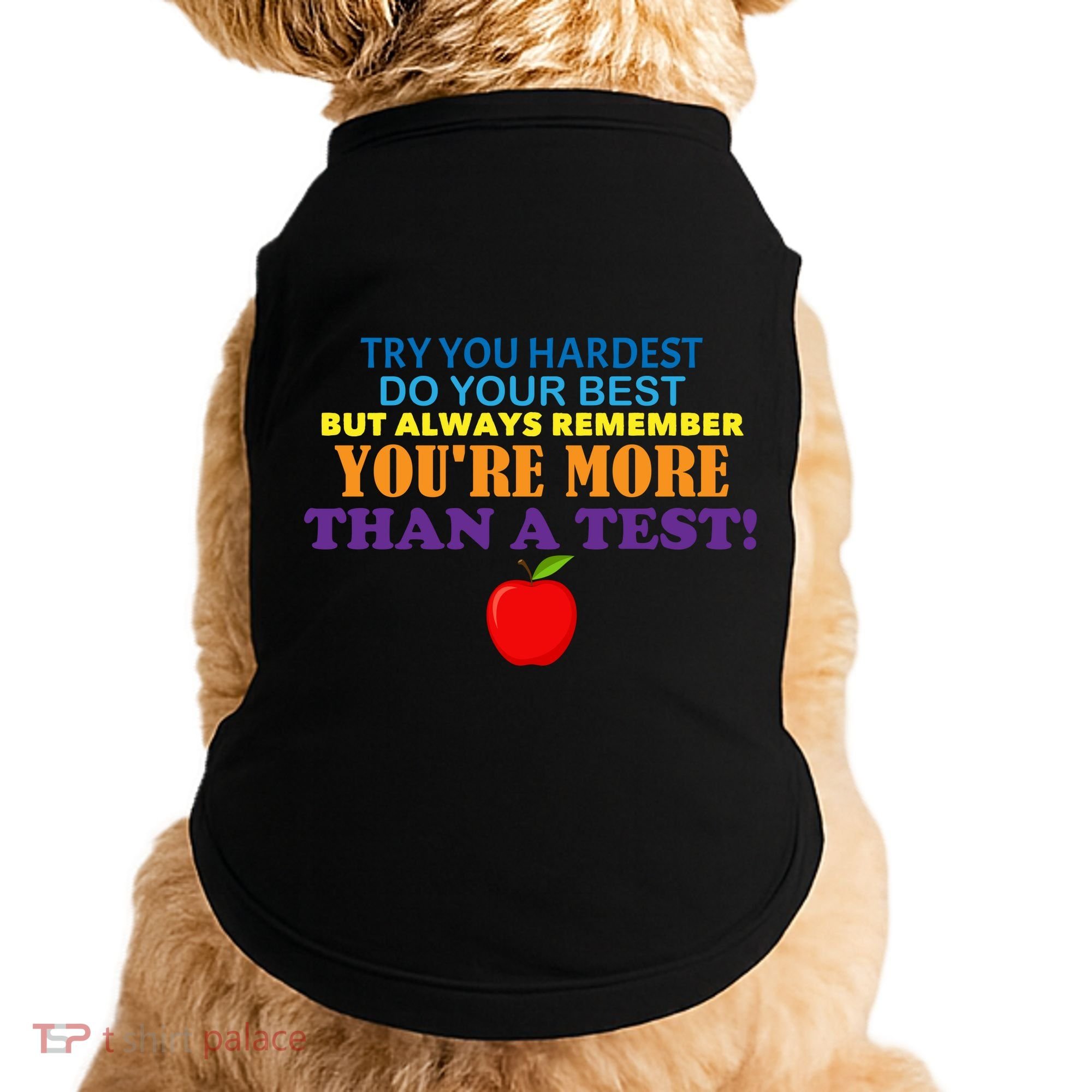 You're More Than A Test Doggie Tank