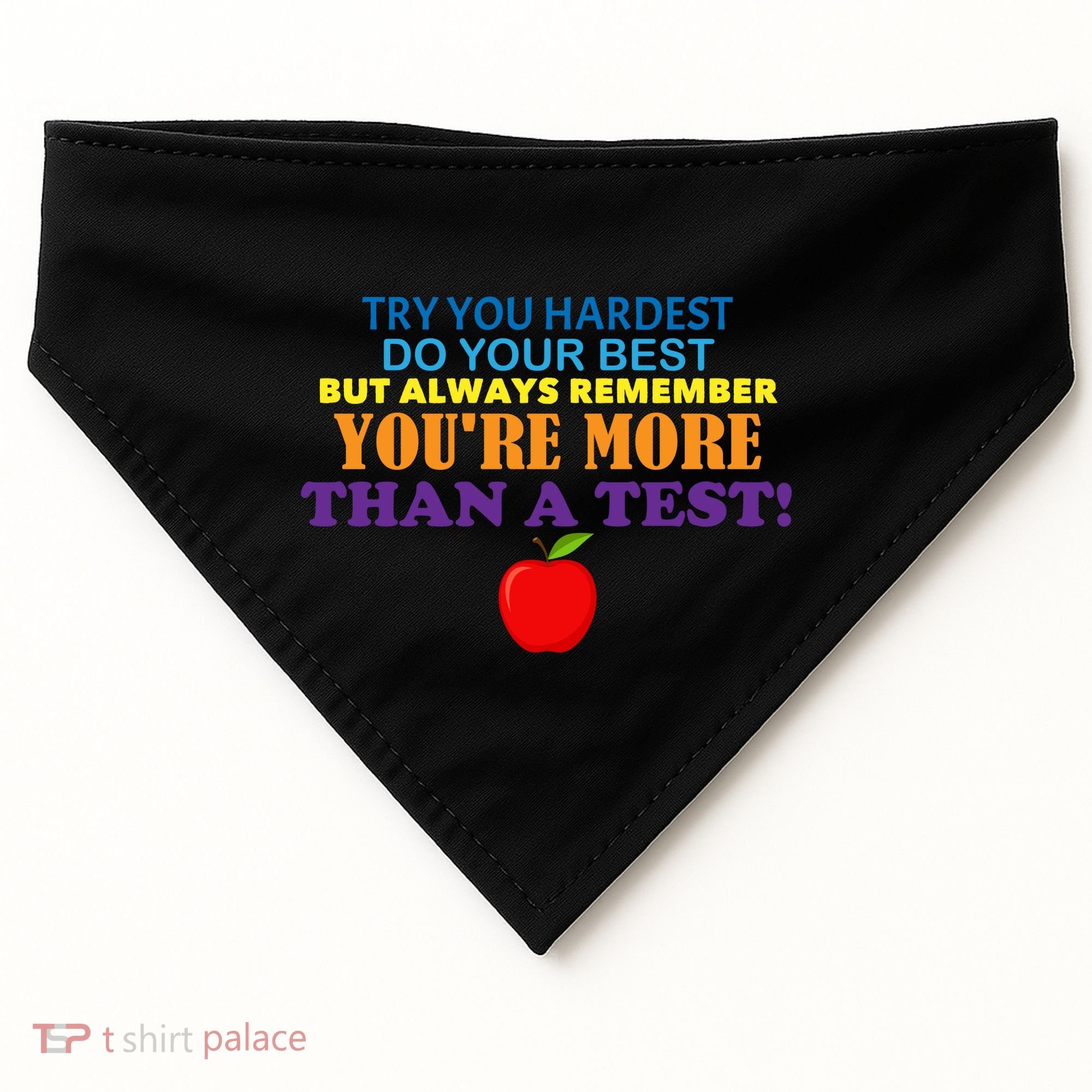 You're More Than A Test USA-Made Doggie Bandana