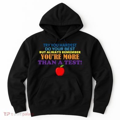You're More Than A Test Hoodie