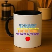 You're More Than A Test Coffee Mug thumb 4