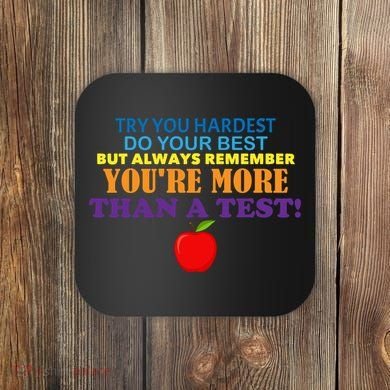 You're More Than A Test Coaster