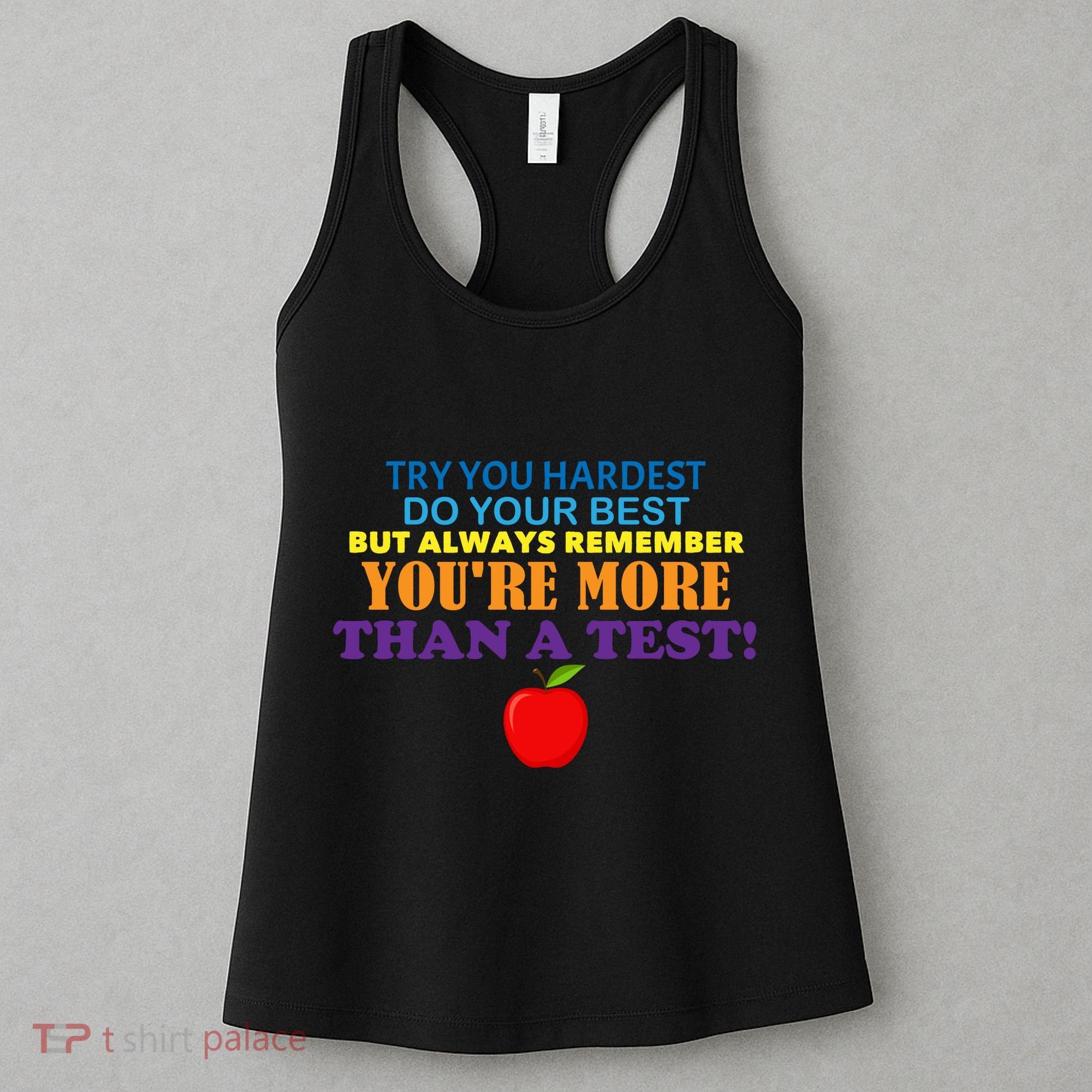 You're More Than A Test Women's Tank Top