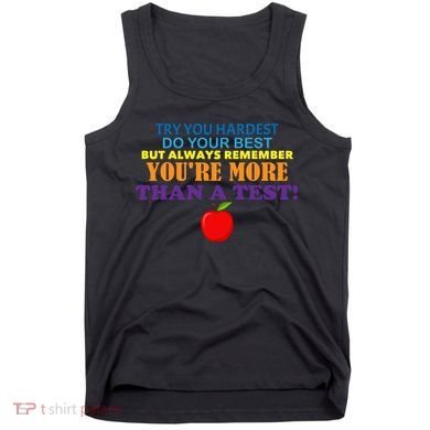 You're More Than A Test Tank Top