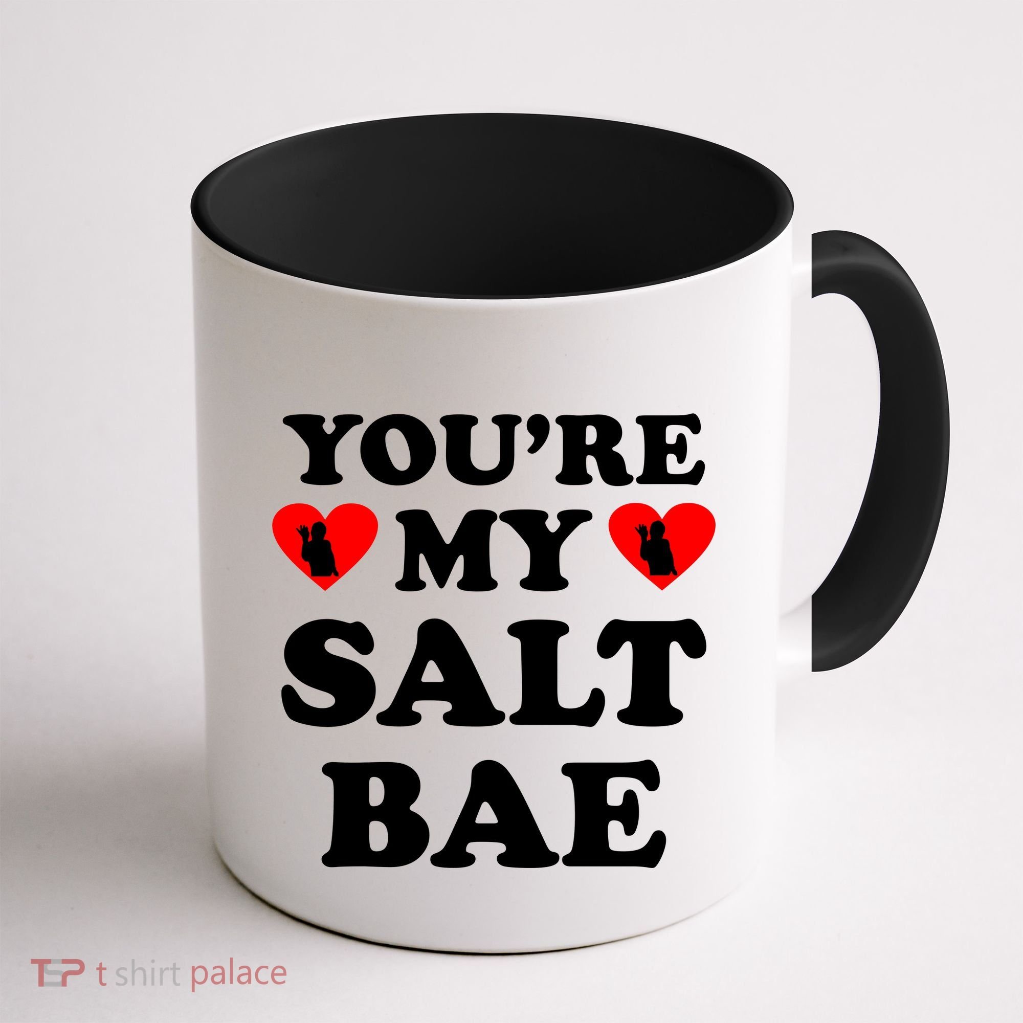 You're My Salt Bae Funny Trending Meme Coffee Mug