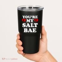 You're My Salt Bae Funny Trending Meme Tumbler thumb 2