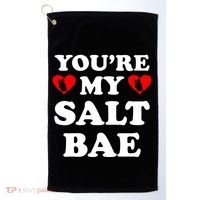 You're My Salt Bae Funny Trending Meme Golf Towel thumb 0