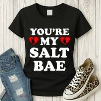 You're My Salt Bae Funny Trending Meme Women's T-Shirt thumb 3