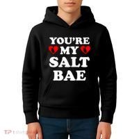 You're My Salt Bae Funny Trending Meme Kids Hoodie thumb 4