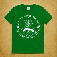 You're Never Too Old To Play In The Dirt T-Shirt thumb 5