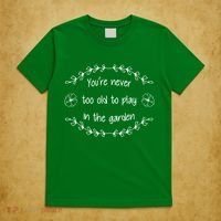 You're Never Too Old To Play In The Garden T-Shirt thumb 5