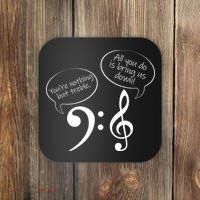 You're Nothing But Treble Coaster thumb 0