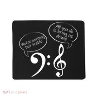 You're Nothing But Treble Mousepad thumb 0
