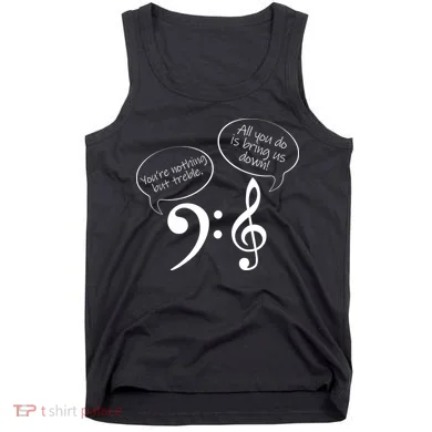 You're Nothing But Treble Tank Top